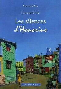 Livrenpoche : Les silences d'Honorine - Emmanuelle Petit - Livre