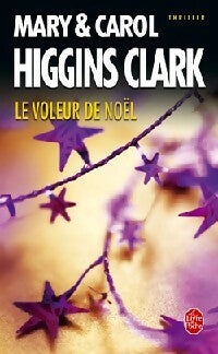 Livrenpoche : Le voleur de Noël - Carol Higgins Clark - Livre