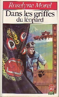 Livrenpoche : Dans les griffes du léopard - Roselyne Morel - Livre