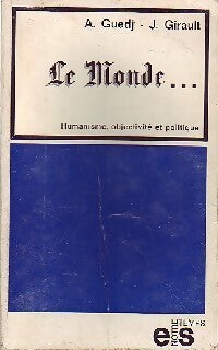 Le Monde... - Aimé Guedj, Jacques Girault - Livre