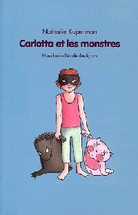 Livrenpoche : Carlotta et les monstres - Nathalie Kuperman - Livre