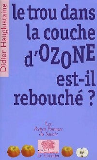 Livrenpoche : Le trou dans la couche d'ozone est-il rebouché ? - Didier Hauglustaine - Livre
