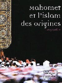 Livrenpoche : Mahomet et l'islam des origines - Serge Lafitte - Livre