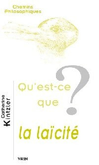 Livrenpoche : Qu'est-ce que la laïcité ? - Catherine Kintzler - Livre