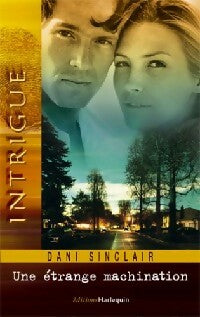 Livrenpoche : Une étrange machination - Dani Sinclair - Livre