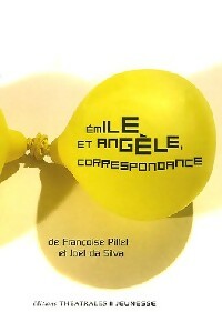 Livrenpoche : Emile et Angèle, Correspondance - Françoise Pillet, Joël Da Silva - Livre