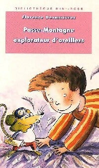 Livrenpoche : Passe-Montagne explorateur d'oreillers - Florence Desmazures - Livre
