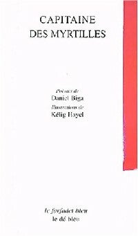 Livrenpoche : Capitaine des myrtilles - Daniel Biga - Livre