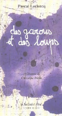 Livrenpoche : Des garous et des loups - Pascal Leclercq - Livre