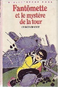 Livrenpoche : Fantômette et le mystère de la tour - Georges Chaulet - Livre
