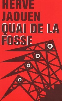 Livrenpoche : Quai de la Fosse - Hervé Jaouen - Livre