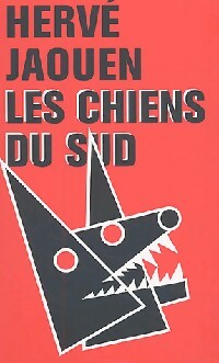 Livrenpoche : Les chiens du sud - Hervé Jaouen - Livre