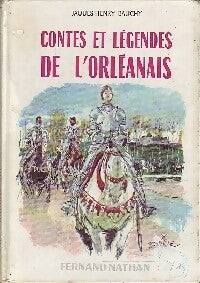 Livrenpoche : Contes et légendes de l'orléanais - Jaques-Henry Bauchy - Livre