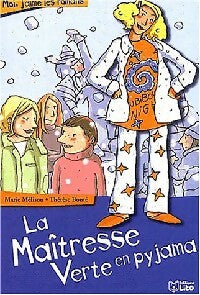 Livrenpoche : La maîtresse verte en pyjama - Marie Mélisou - Livre