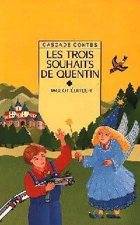 Livrenpoche : Les trois souhaits de Quentin - Collectif - Livre