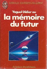 Livrenpoche : Yaguel Didier ou la mémoire du futur - Gerald Gassiot-Talabot - Livre