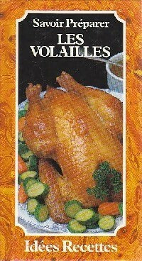 Livrenpoche : Savoir préparer les volailles - Patrice Dard - Livre
