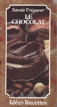 Livrenpoche : Savoir préparer le chocolat - Inconnu - Livre