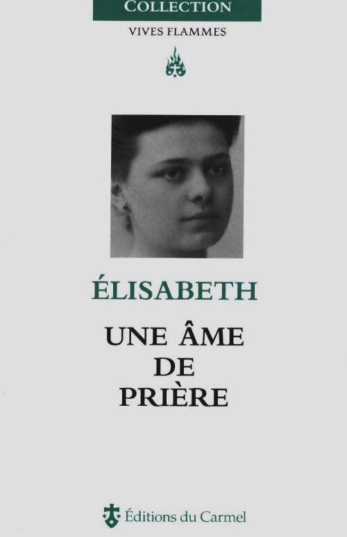 Livrenpoche : Elisabeth, une âme de prière - Marie-Bruno Borde - Livre