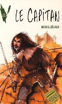 Livrenpoche : Le Capitan - Michel Zévaco - Livre