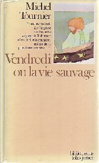 Livrenpoche : Vendredi ou la vie sauvage - Michel Tournier - Livre