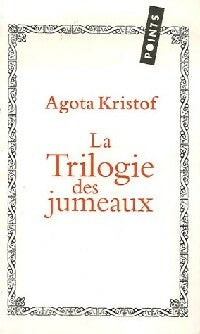 Livrenpoche : La trilogie des jumeaux - Agota Kristof - Livre
