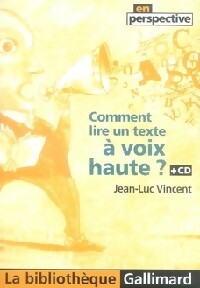 Livrenpoche : Comment lire un texte à voix haute - Jean-Luc Vincent - Livre