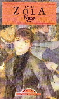 Livrenpoche : Nana Tome I - Emile Zola - Livre