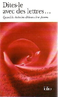 Livrenpoche : Dites-le avec des lettres... - Collectif - Livre