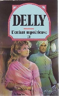 Livrenpoche : L'enfant mystérieuse Tome II - Delly - Livre