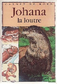 Livrenpoche : Johana la loutre - Jean-Philippe Noël - Livre
