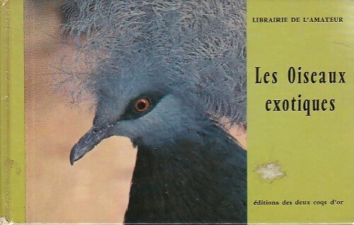 Livrenpoche : Les oiseaux exotiques - Robert Cushman Murphy - Livre