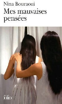 Livrenpoche : Mes mauvaises pensées - Nina Bouraoui - Livre