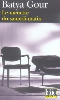 Livrenpoche : Le meurtre du samedi matin - Batya Gour - Livre