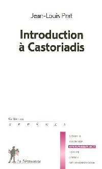 Livrenpoche : Introduction à Castoriadis - Jean-Louis Prat - Livre