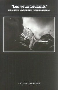Livrenpoche : Les yeux brûlants - Antoine Agoudjian - Livre
