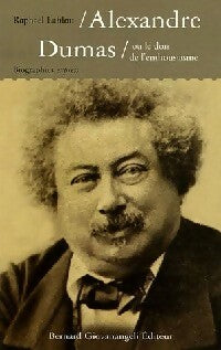 Livrenpoche : Alexandre Dumas. Ou le don de l'enthousiasme - Raphaël Lahlou - Livre