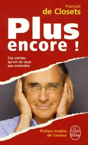 Livrenpoche : Plus encore ! - François De Closets - Livre