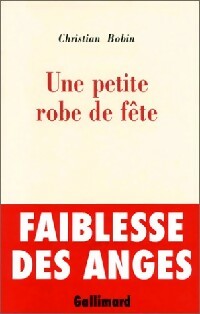Livrenpoche : Une petite robe de fête - Christian Bobin - Livre