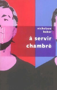 Livrenpoche : A servir chambré - Nicholson Baker - Livre