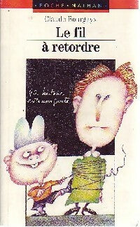 Livrenpoche : Le fil à retordre - Claude Bourgeyx - Livre