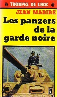 Livrenpoche : Les panzers de la garde noire - Jean Mabire - Livre