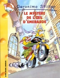 Livrenpoche : Le mystère de l'oeil d'émeraude - Geronimo Stilton - Livre