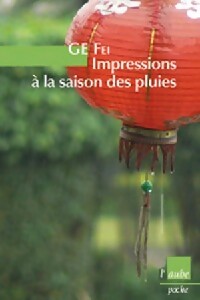 Impressions à la saison des pluies - Fei Ge - Livre