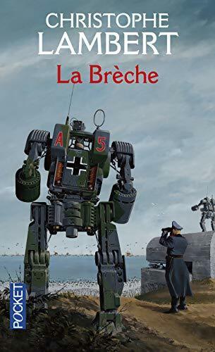 Livrenpoche : La brèche - Christophe Lambert - Livre