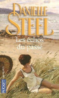 Livrenpoche : Les échos du passé - Danielle Steel - Livre