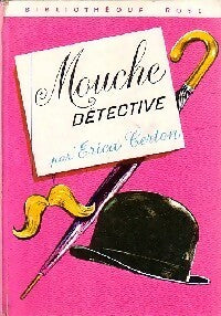 Mouche détective - Erica Certon -  Bibliothèque rose (3ème série) - Livre