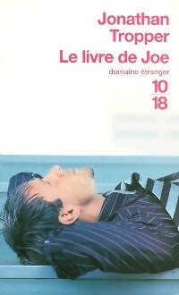 Livrenpoche : Le livre de Joe - Jonathan Tropper - Livre