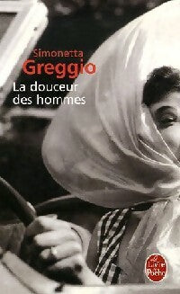 Livrenpoche : La douceur des hommes - Simonetta Greggio - Livre