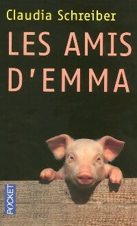 Livrenpoche : Les amis d'Emma - Claudia Schreiber - Livre